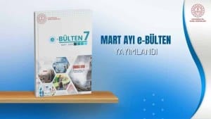 Orta&ouml;ğretim Genel M&uuml;d&uuml;rl&uuml;ğ&uuml; Mart 2026 E-B&uuml;lteni Yeni İ&ccedil;eriğiyle Okuyuculara Sunuldu